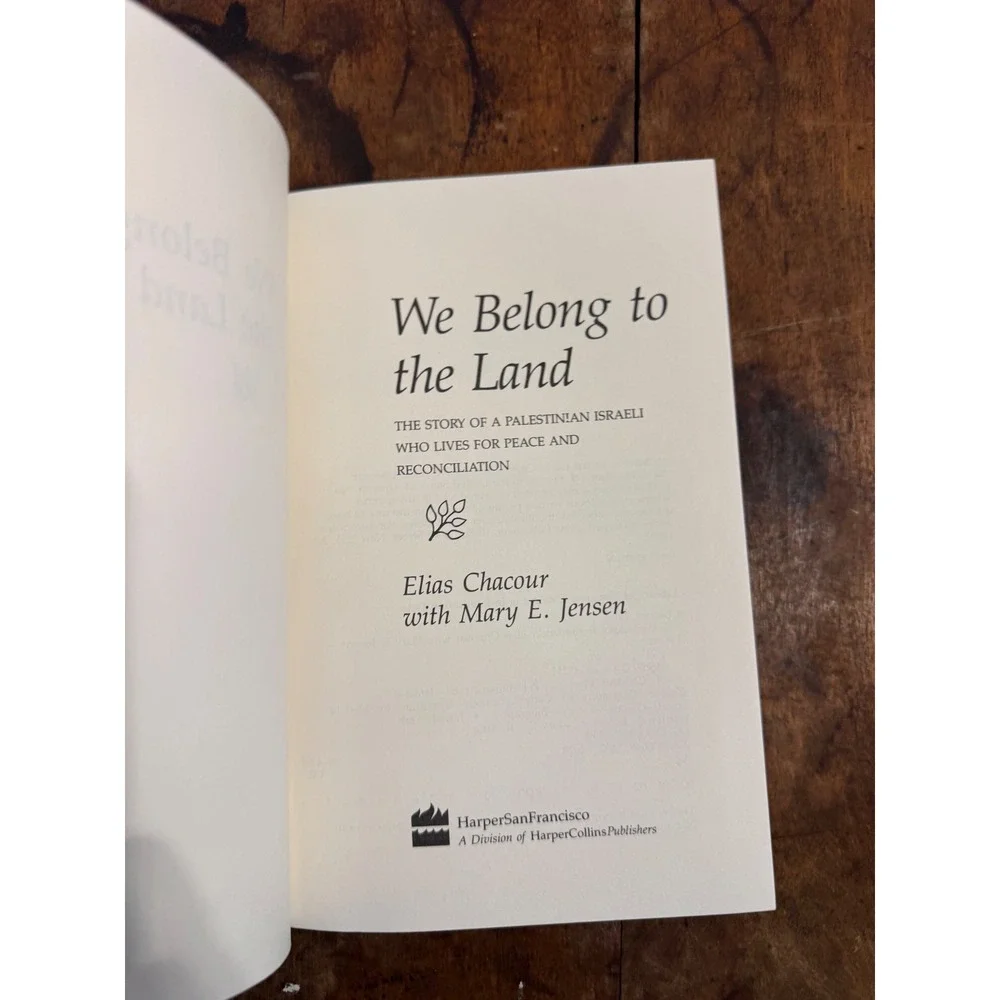 We Belong to the Land Elias Chacour 1st Ed 1990 Hardcover Peace Reconciliation